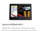 Garmin 17” touch, multi screen